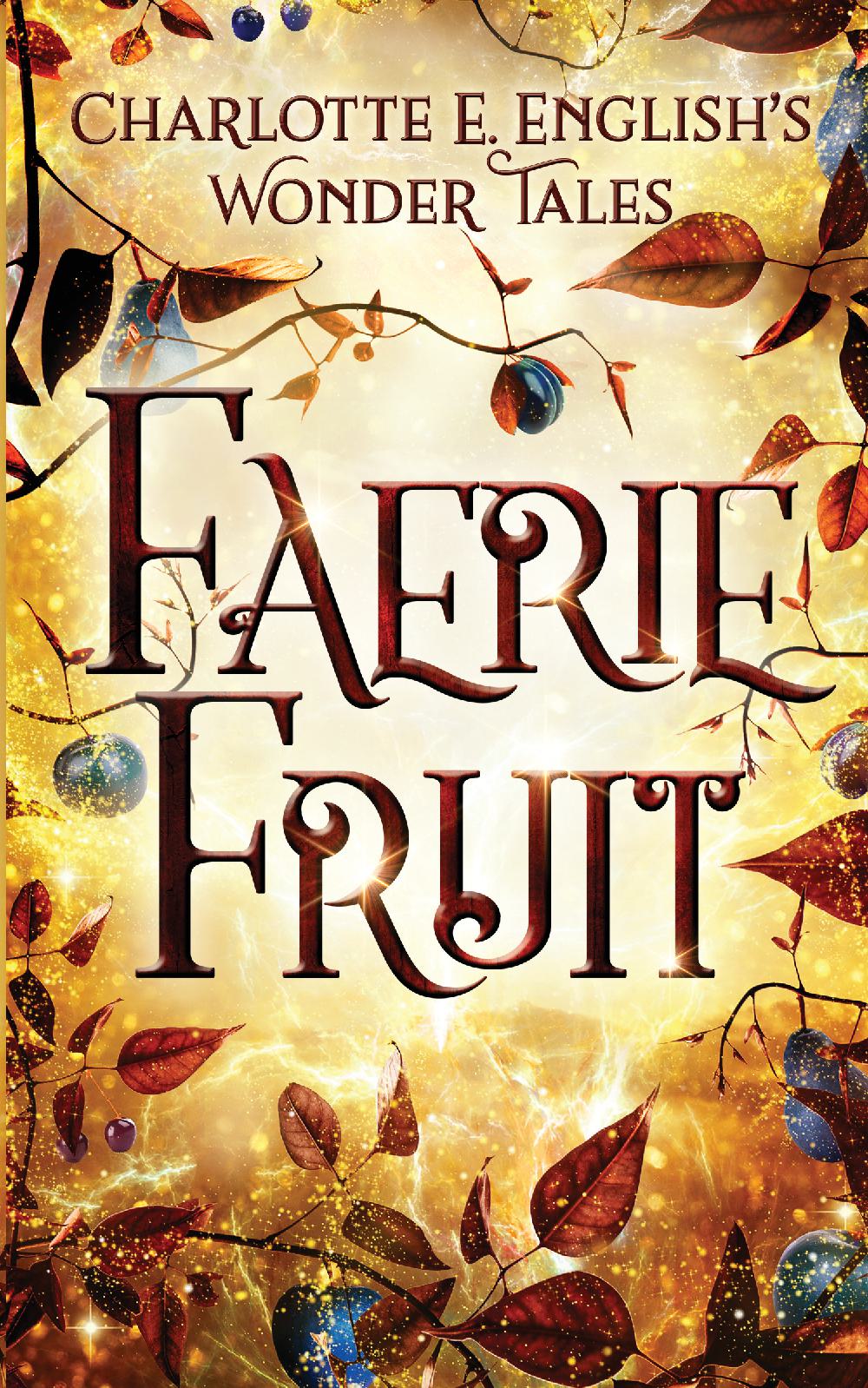 Faerie Fruit