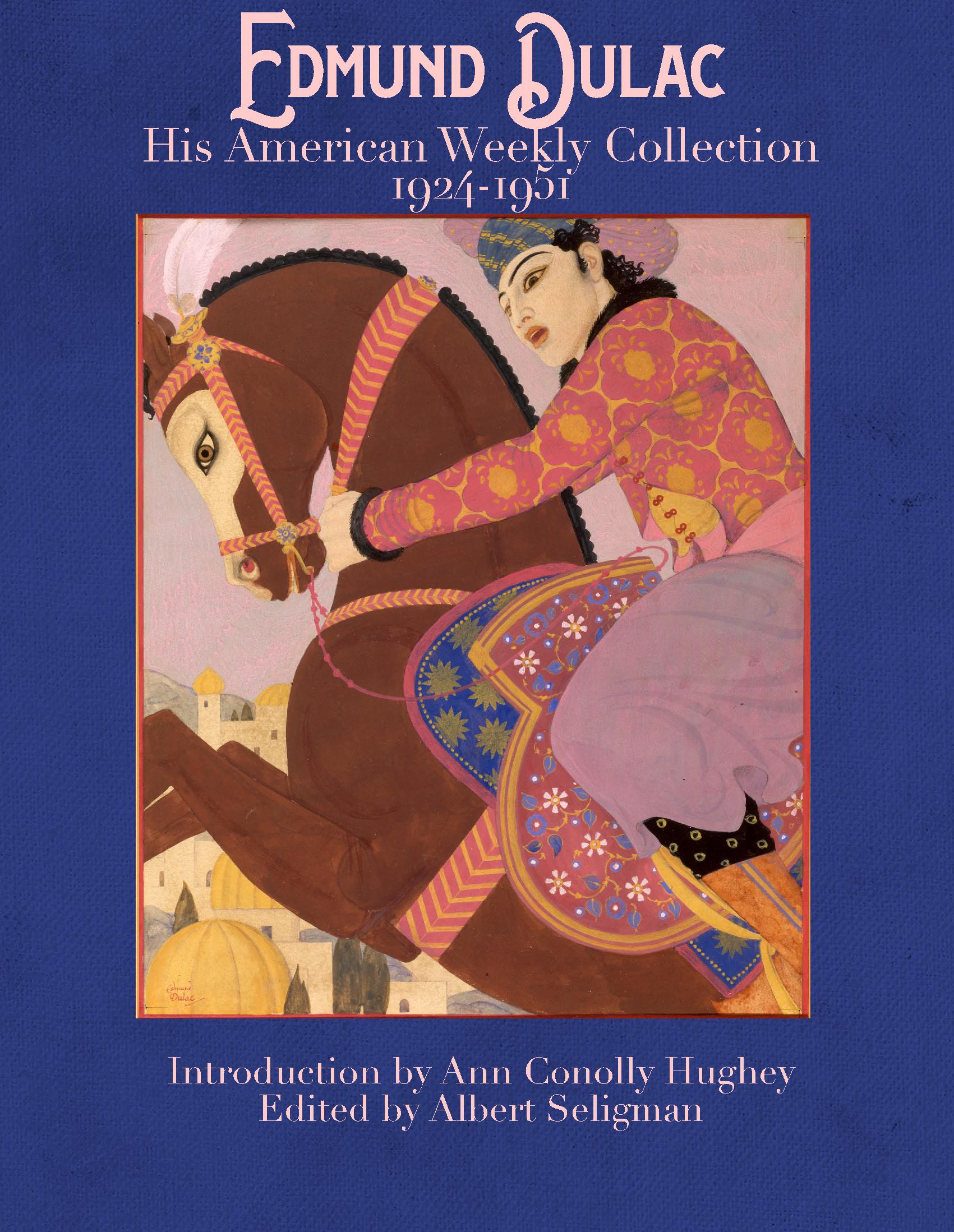 Edmund Dulac His American Weekly Collection 1924-1951