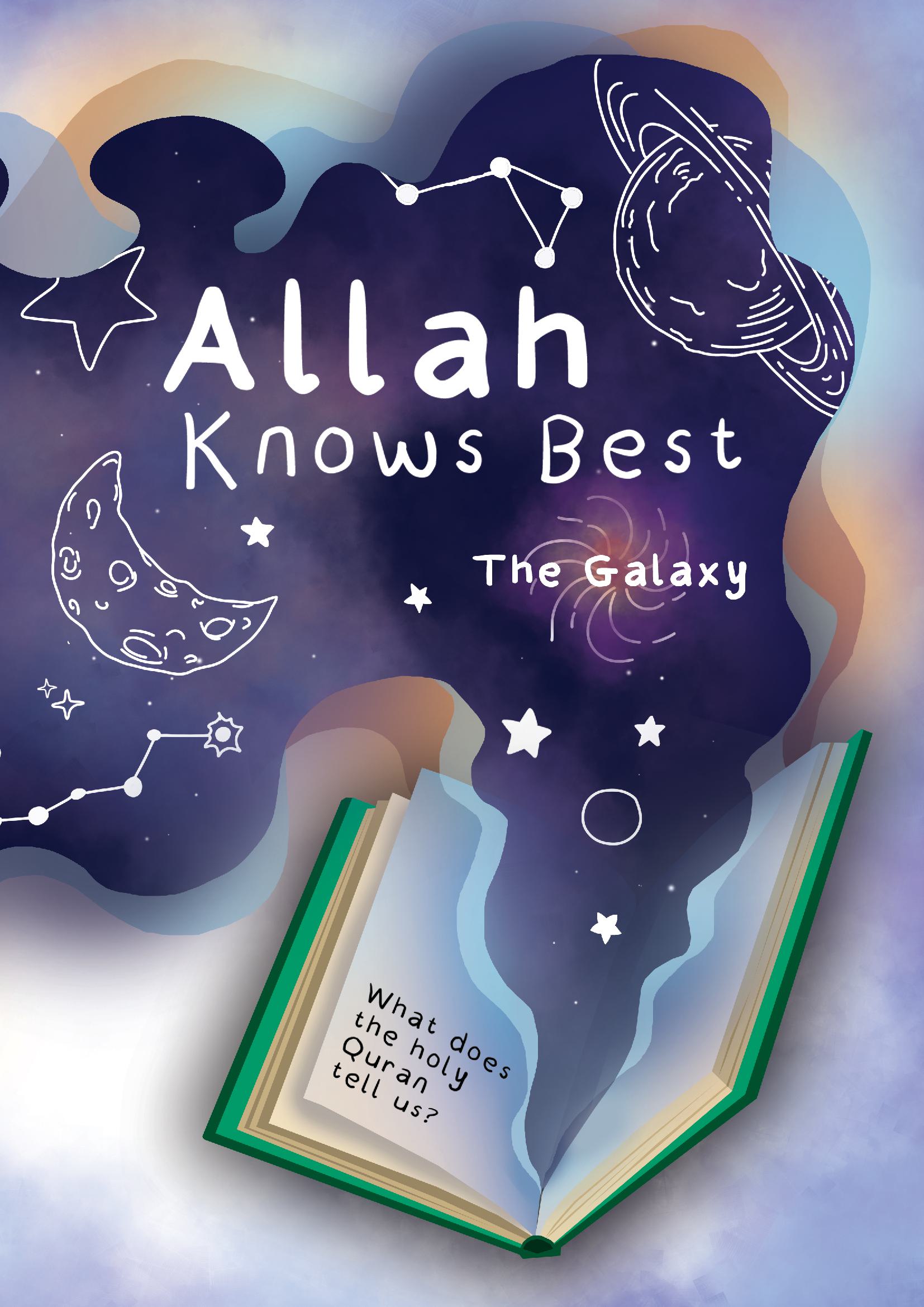 Allah Knows Best: The Galaxy