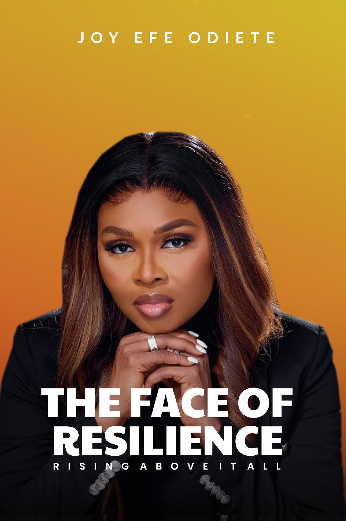 THE FACE OF RESILIENCE