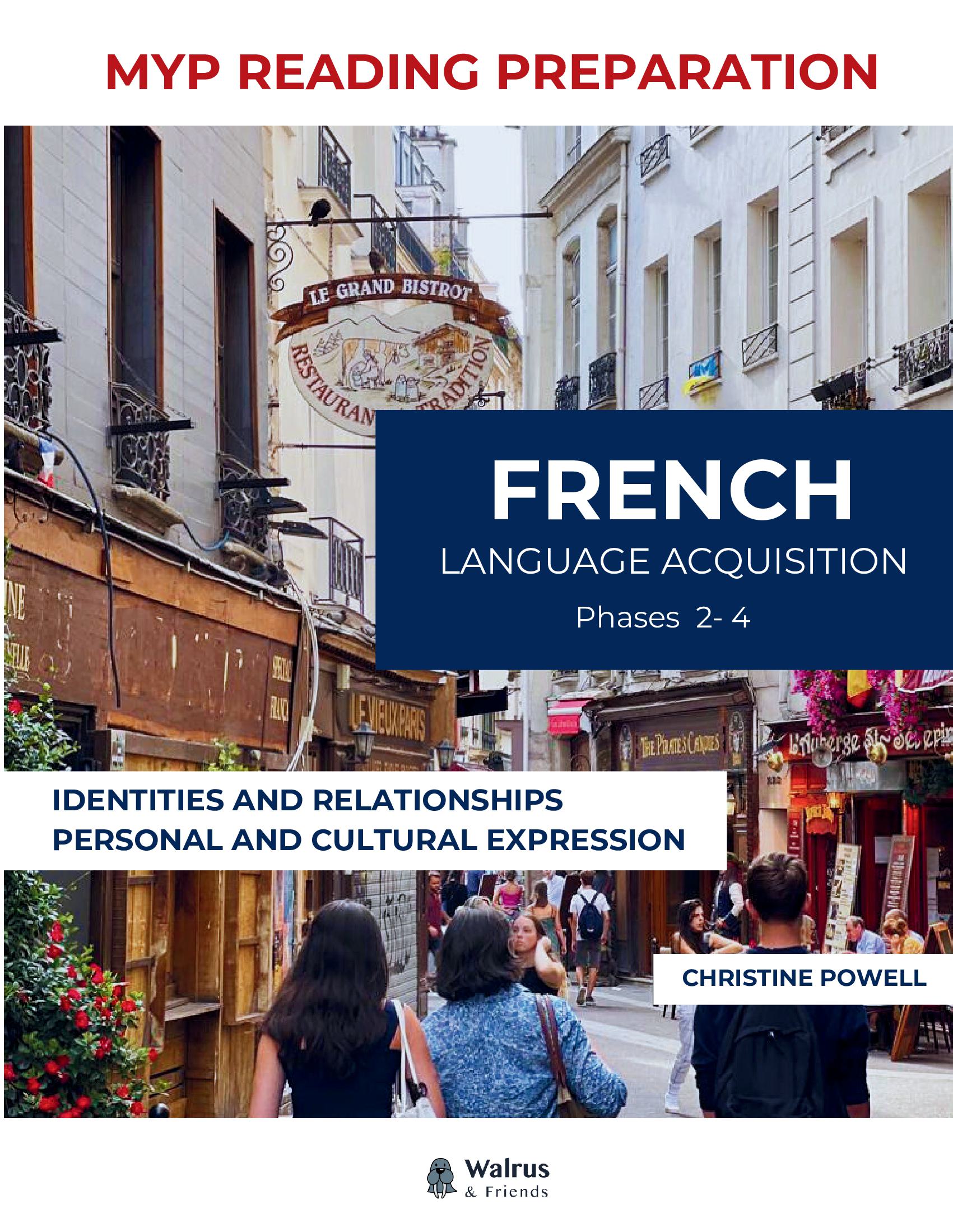 French MYP Reading Preparation - Book 1: Identities and Relationships, Personal and cultural expressions