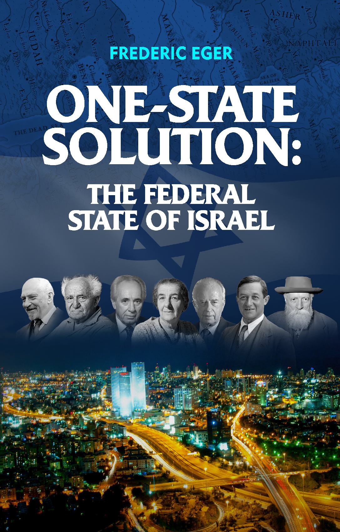 One-State-Solution: The Federal State of Israel (Hardcover)