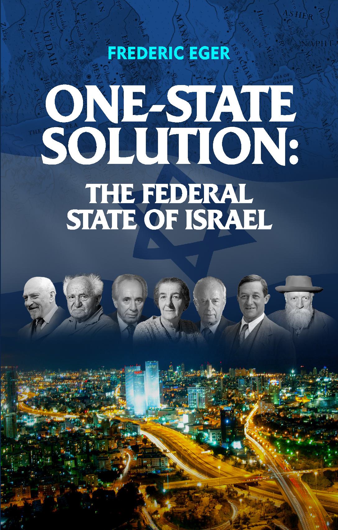 One-State-Solution: The Federal Stat of Israel (Paperback)
