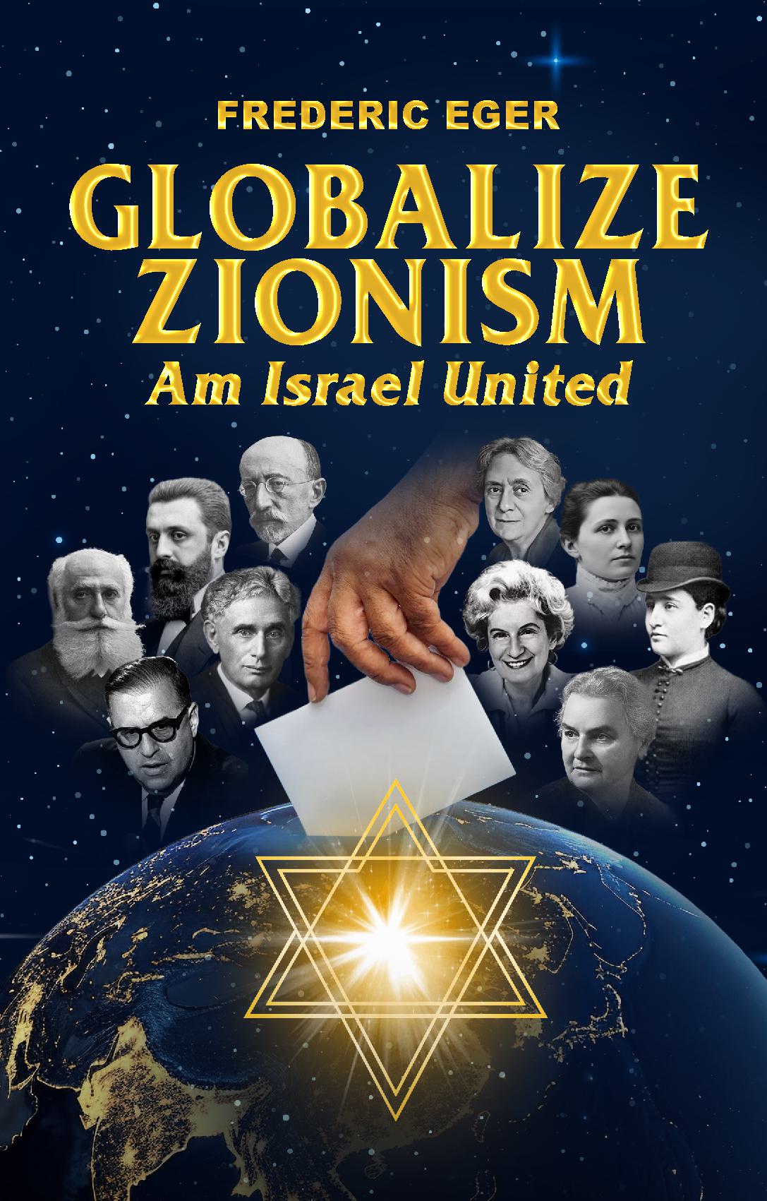 Globalize Zionism (Hardcover)