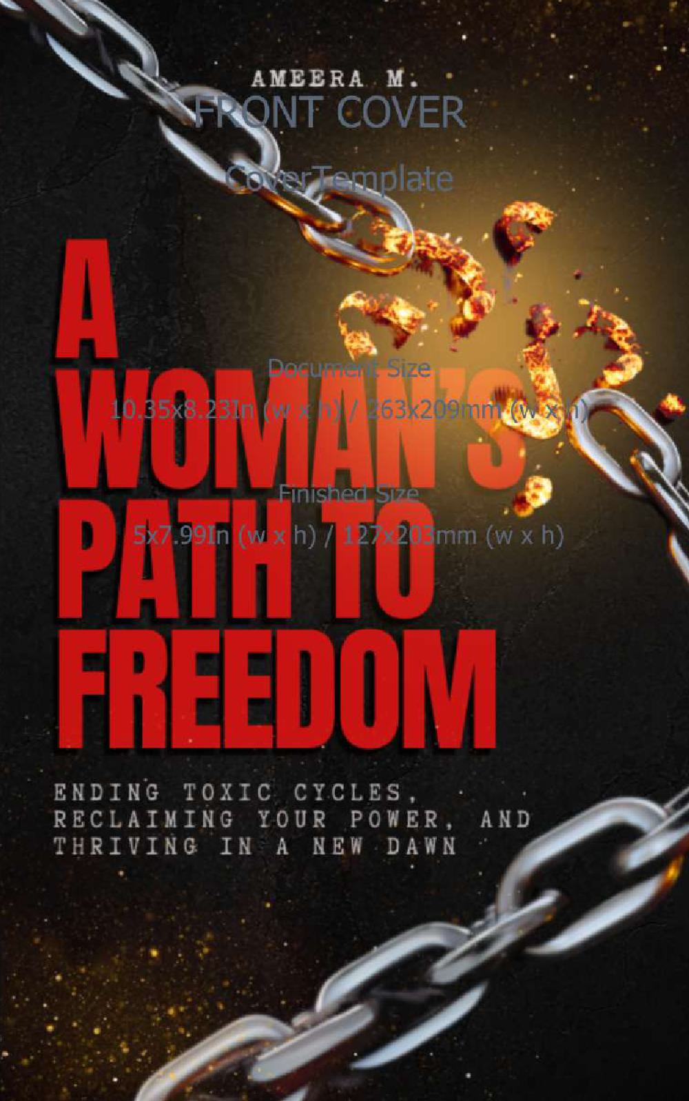 A Woman’s Path to Freedom