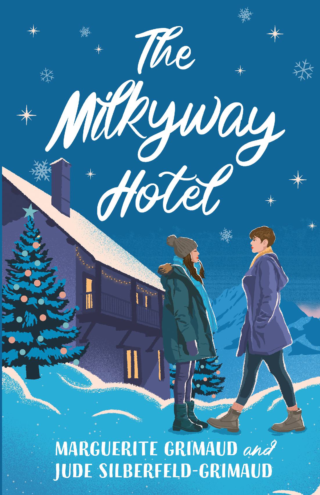 The Milkyway Hotel