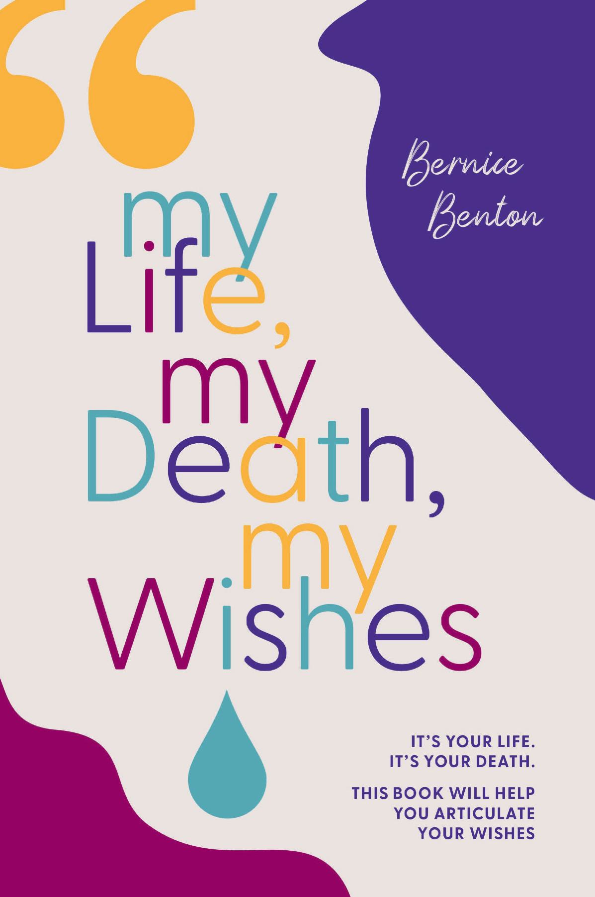 My Life, My Death, My Wishes