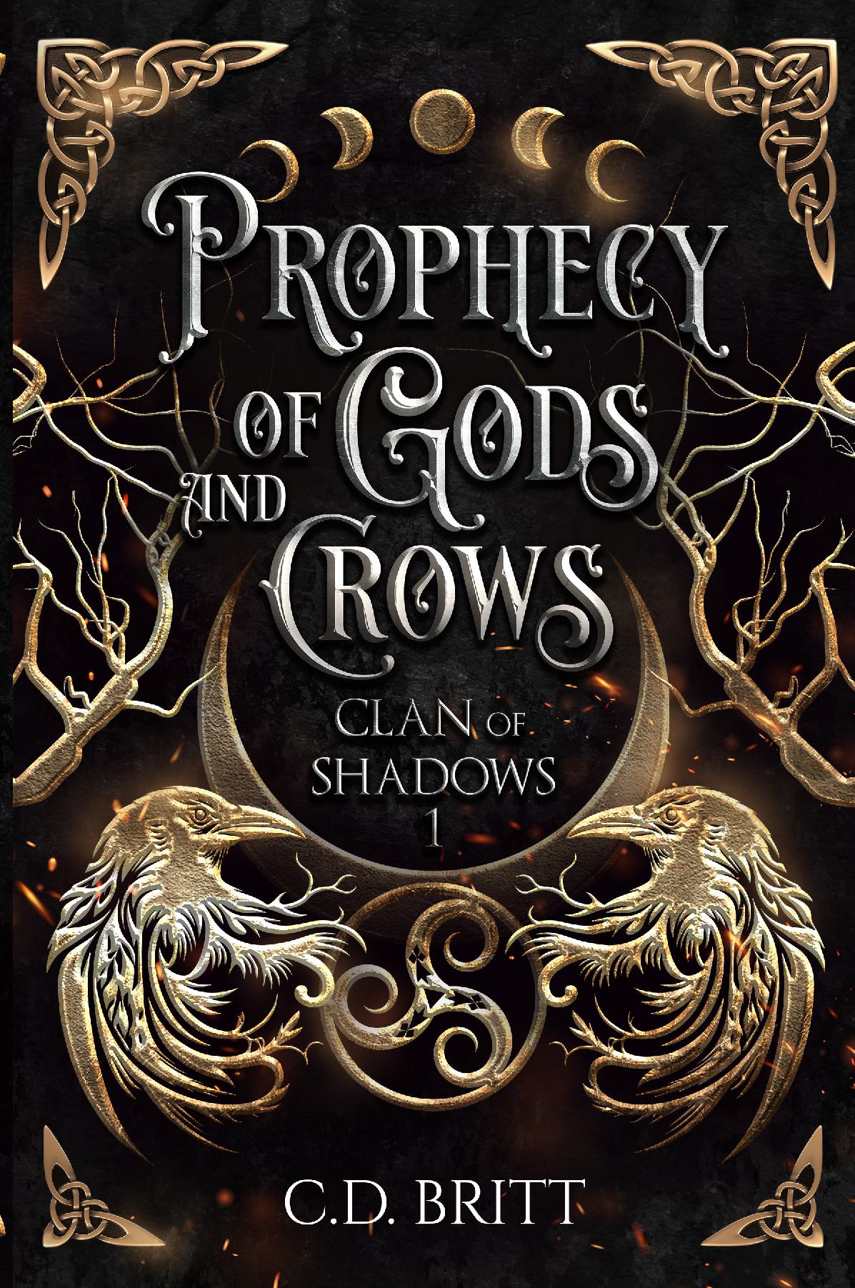 Prophecy of Gods and Crows - A Dark Dystopian Fantasy