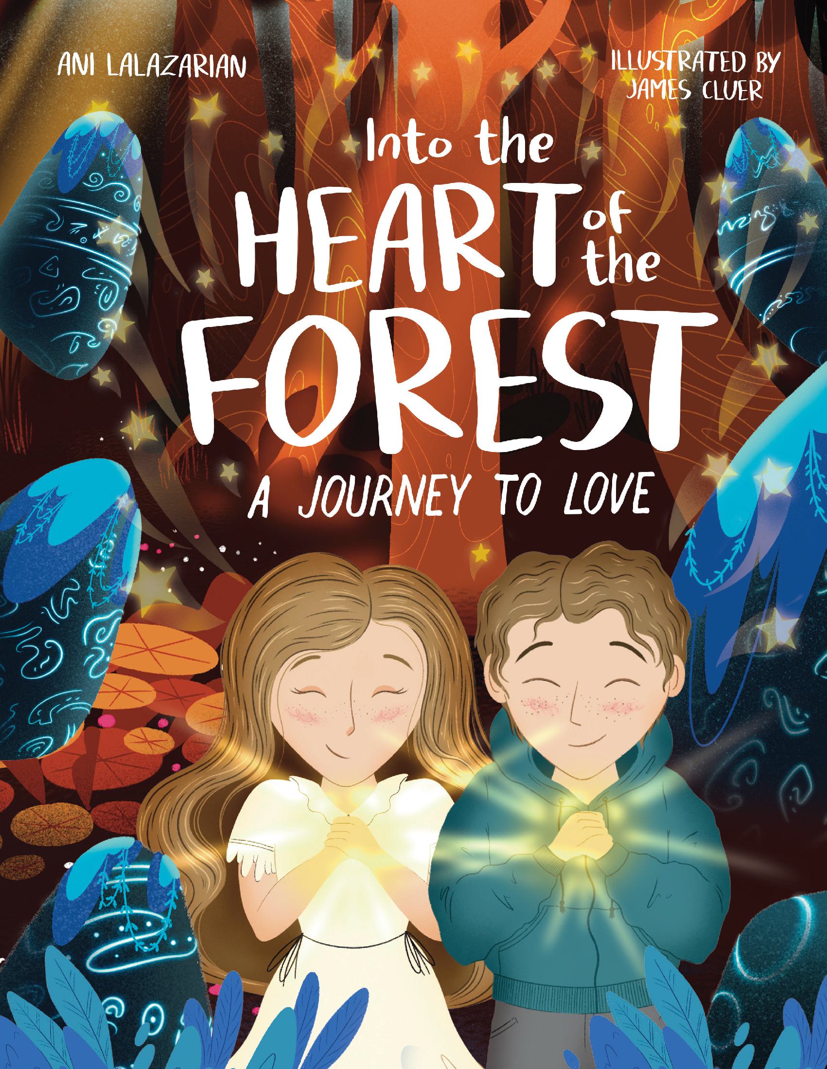 Into the Heart of the Forest: A Journey to Love