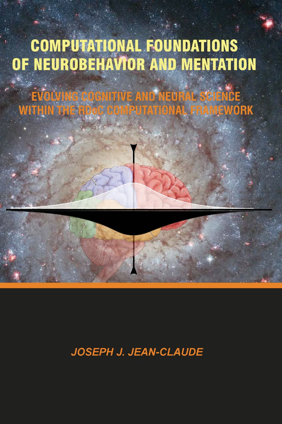 Computational Foundations of Neurobehavior and Mentation