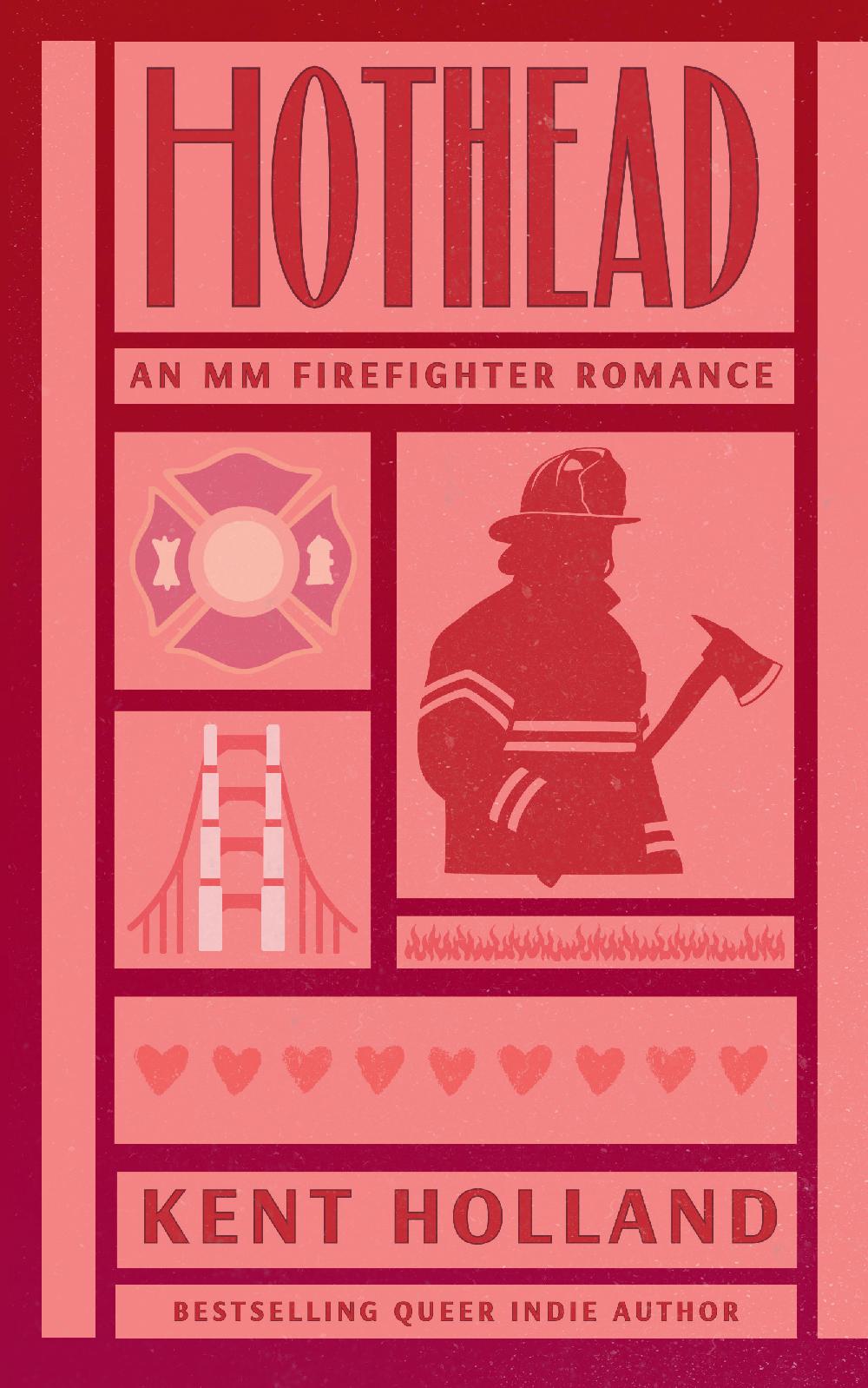 Hothead: An MM Firefighter Romance