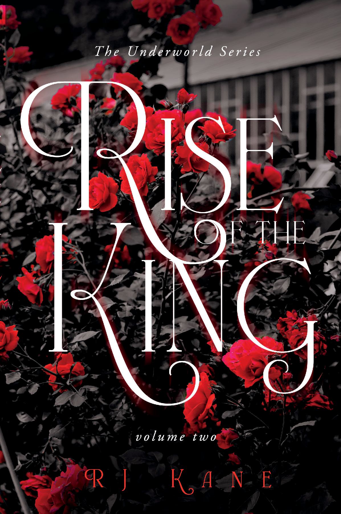 The Underworld Series: Rise of the King Volume Two