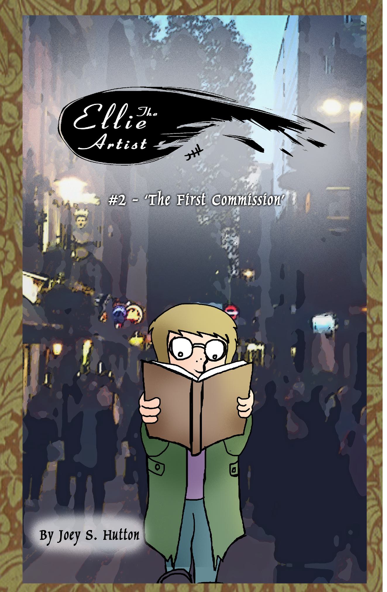 Ellie The Artist #2 - The First Commission