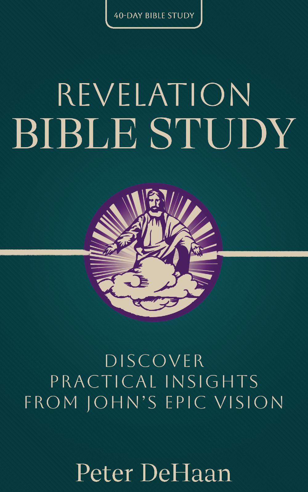 Revelation Bible Study - Discover Practical Insights from John’s Epic Vision