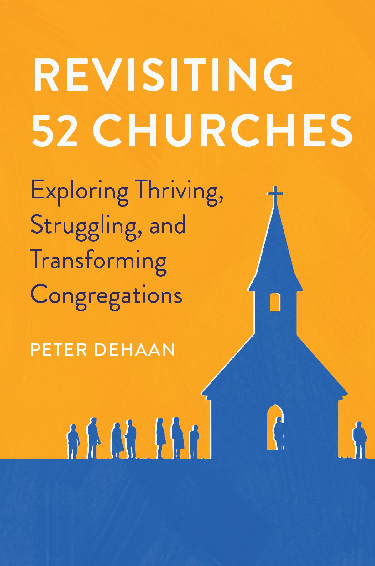 Revisiting 52 Churches