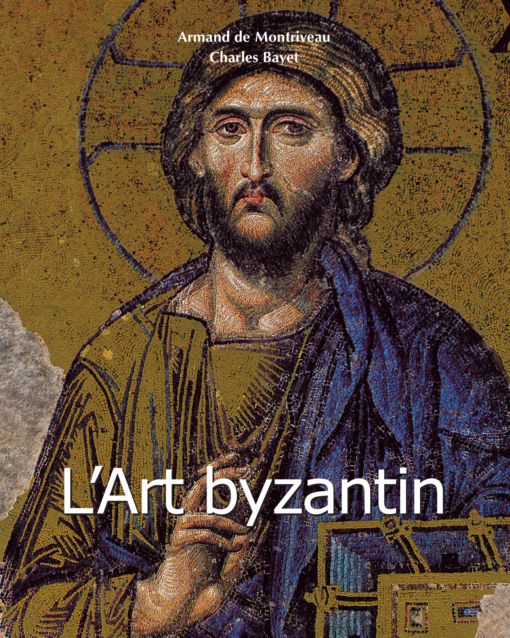 L’Art byzantin