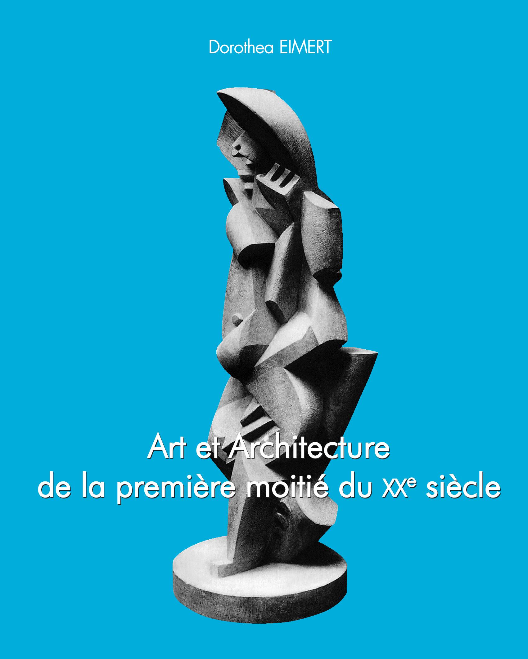 Art et Architecture de la première moitié du xxe siècle