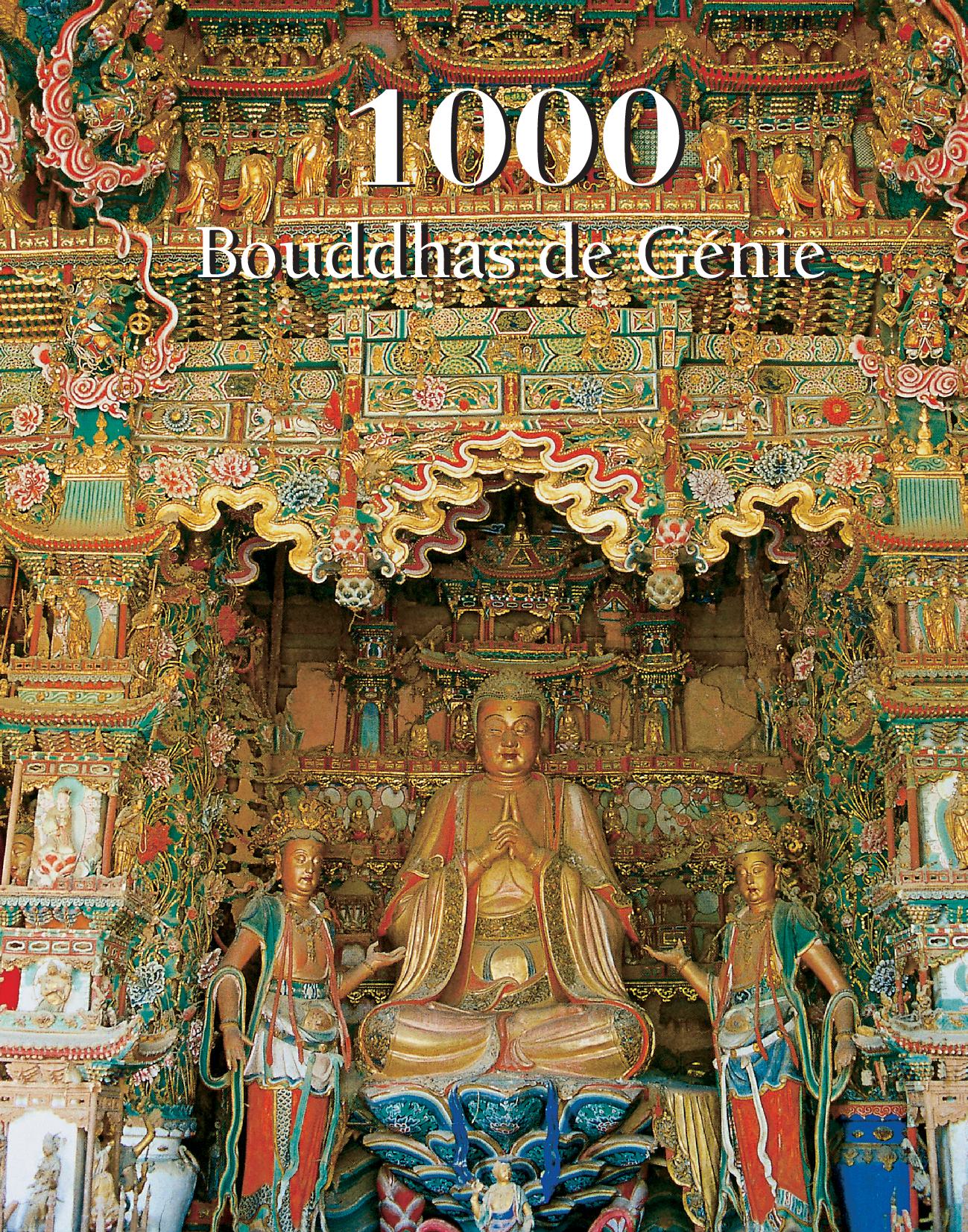 1000 Bouddhas de Génie