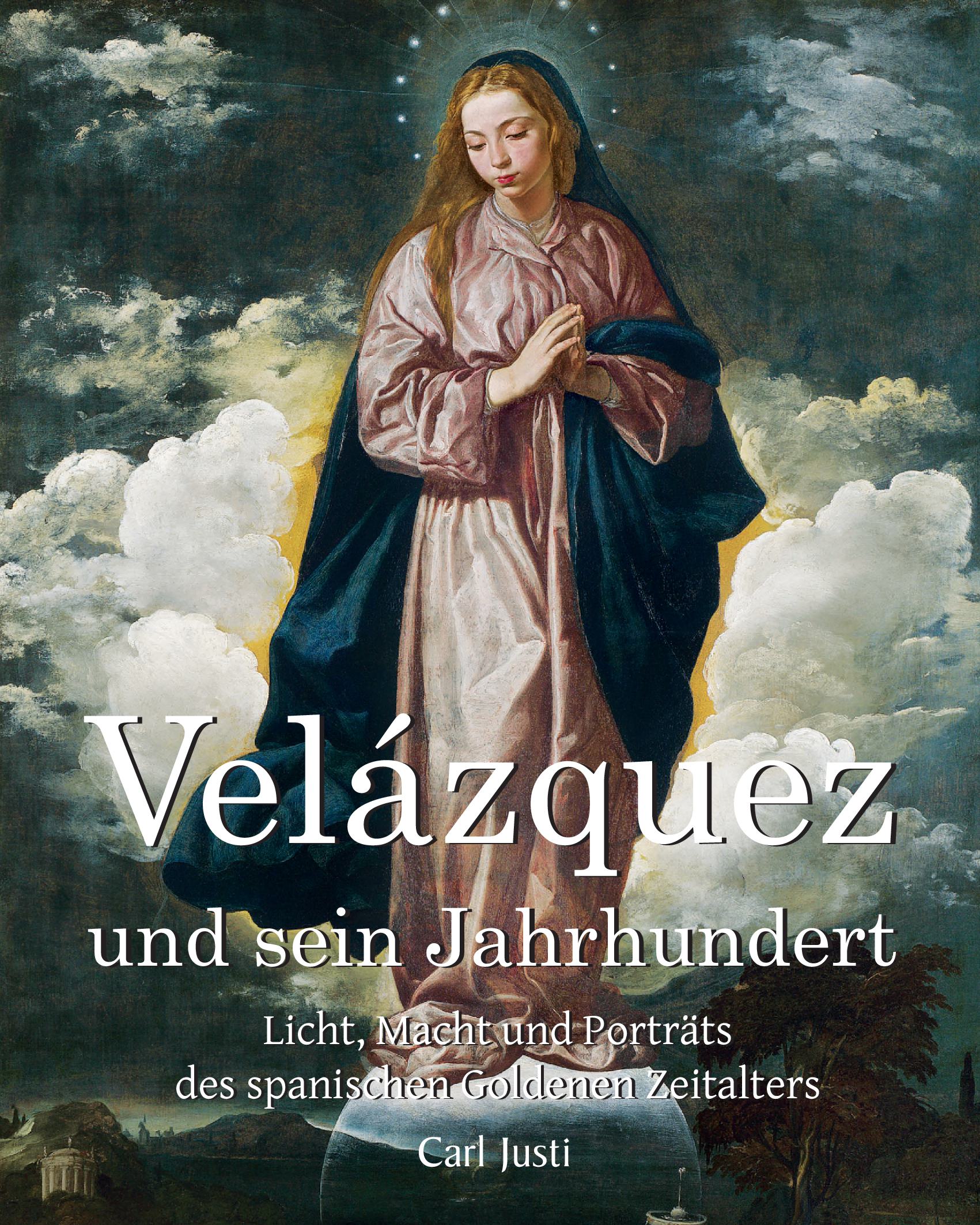 Velázquez und sein Jahrhundert