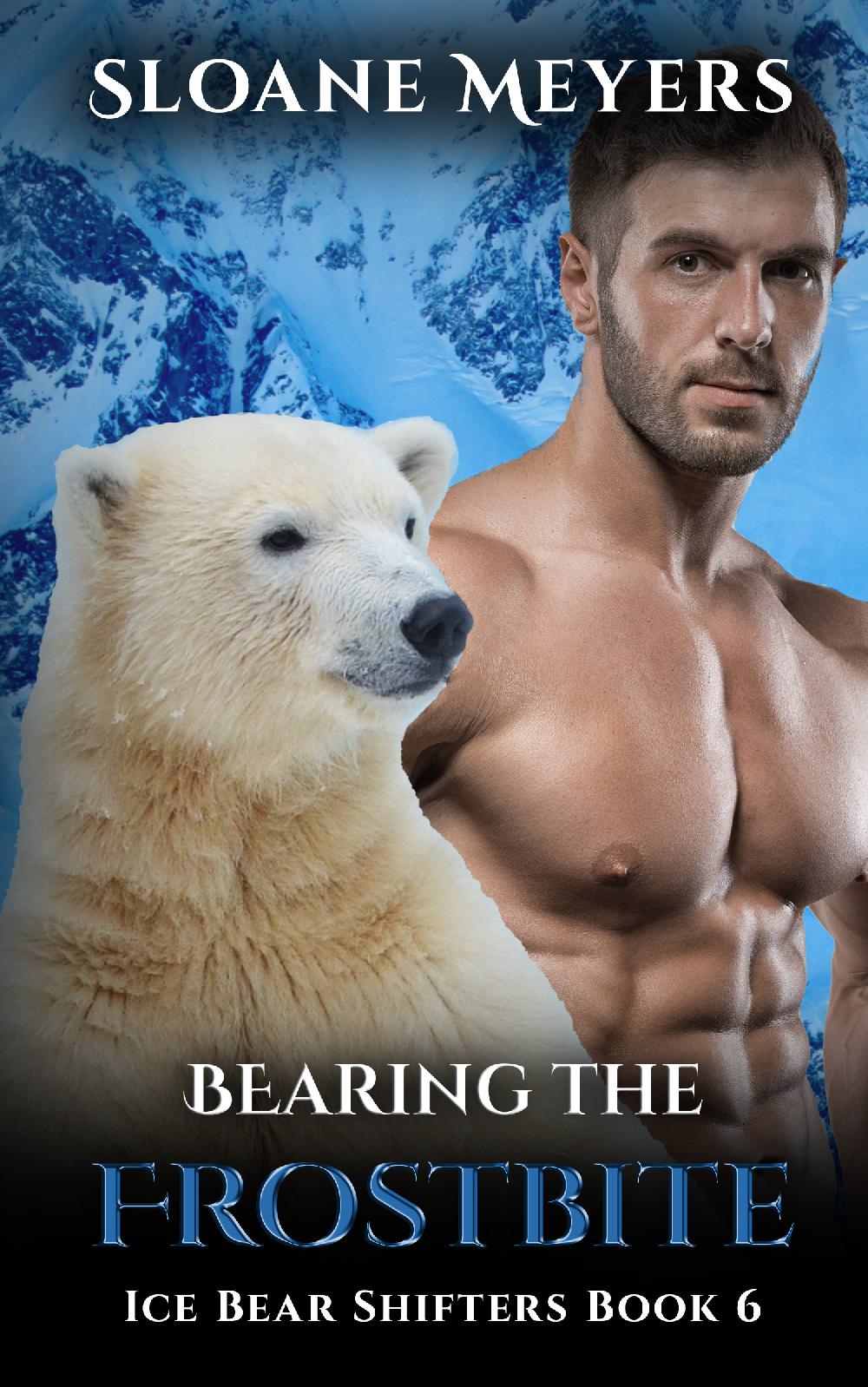 Bearing the Frostbite - Ice Bear Shifters Book 6