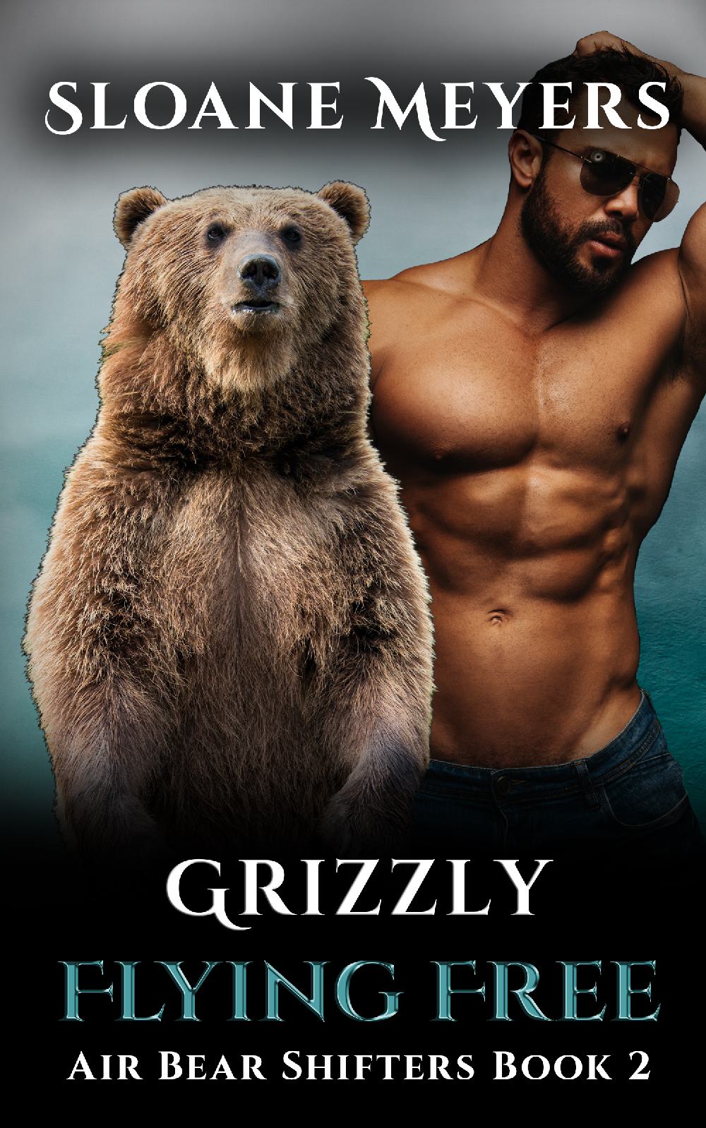 Grizzly Flying Free - Air Bear Shifters Book 2