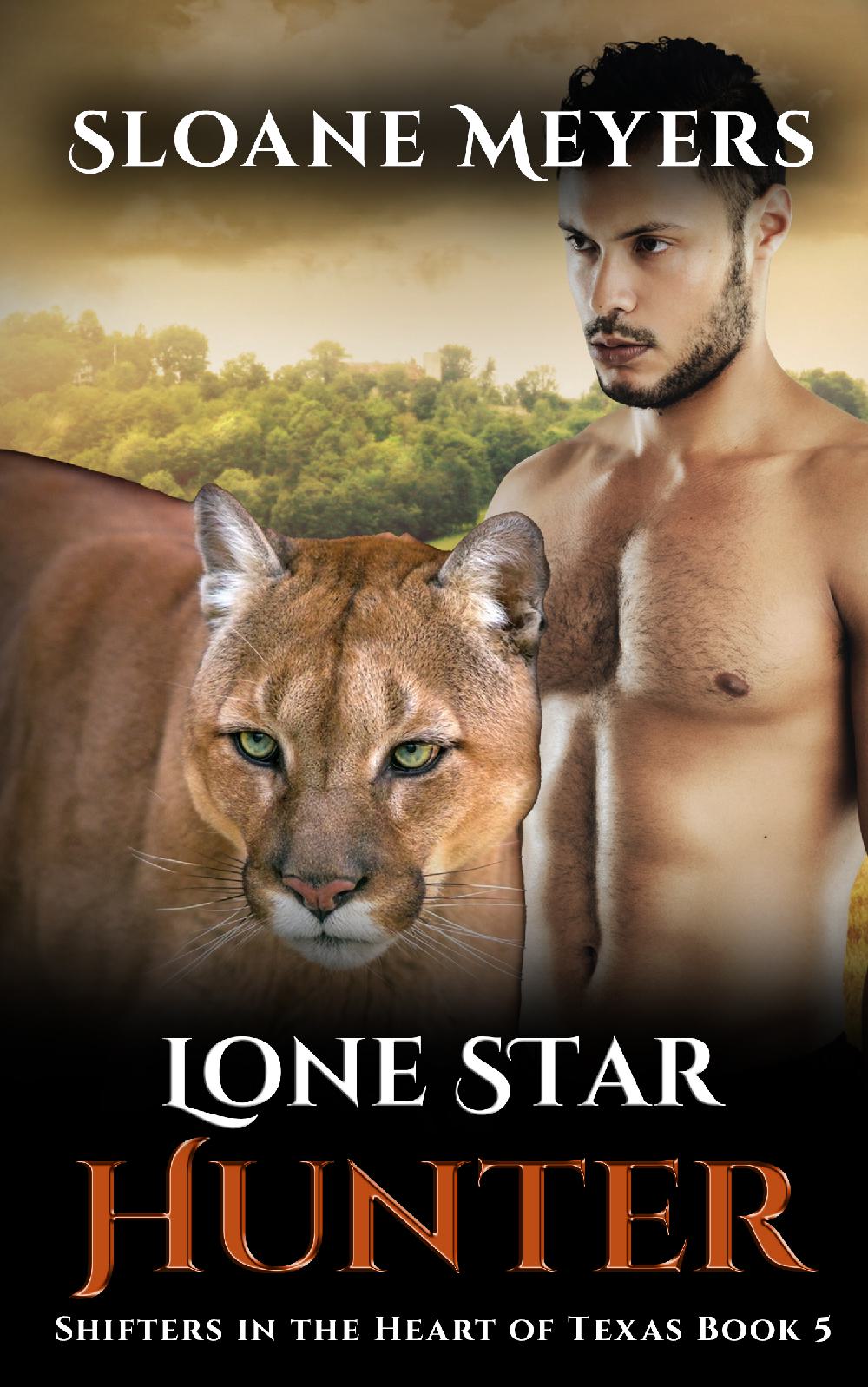 Lone Star Hunter - Shifters in the Heart of Texas Book 5
