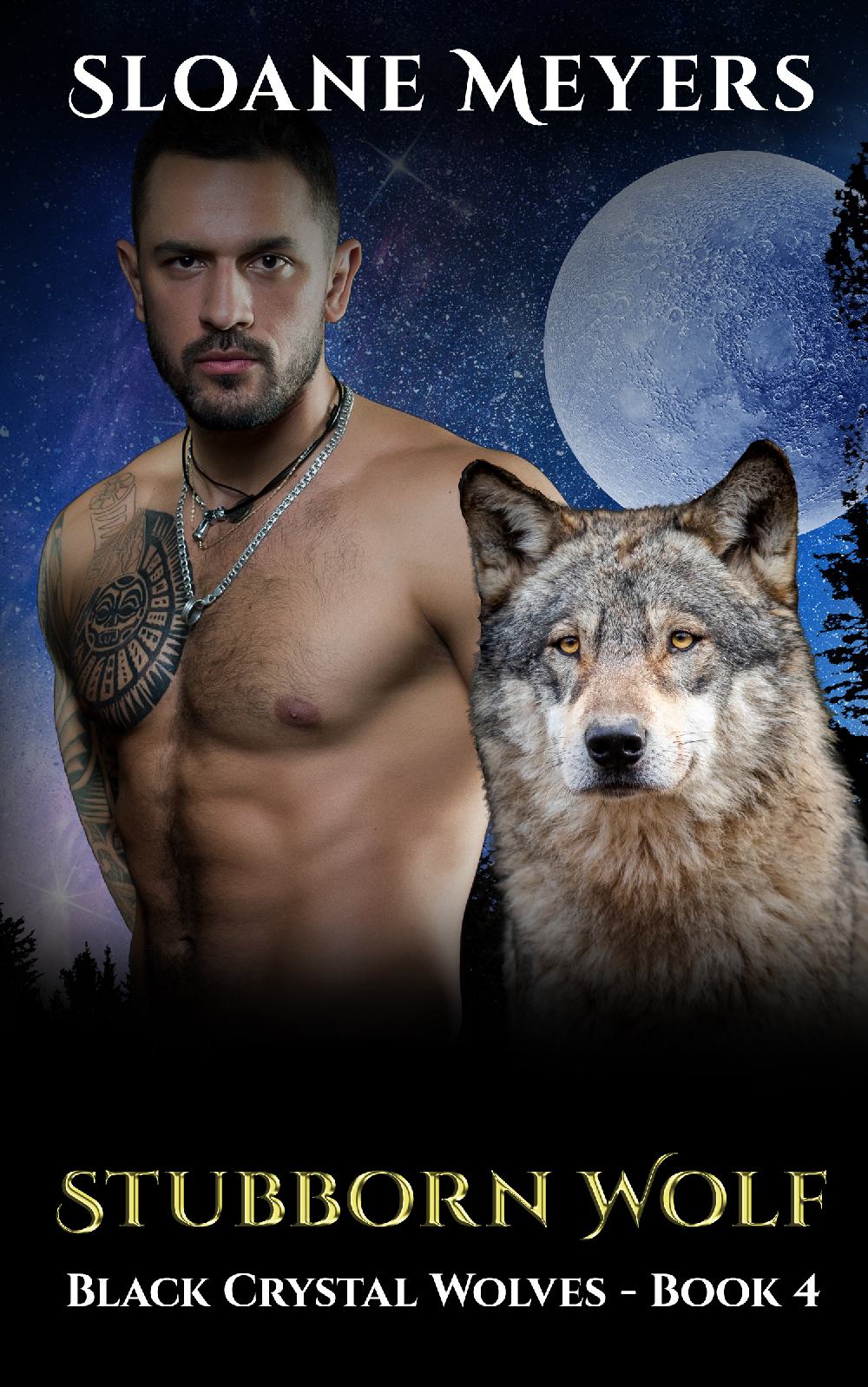 Stubborn Wolf - Black Crystal Wolf Shifters Book 4