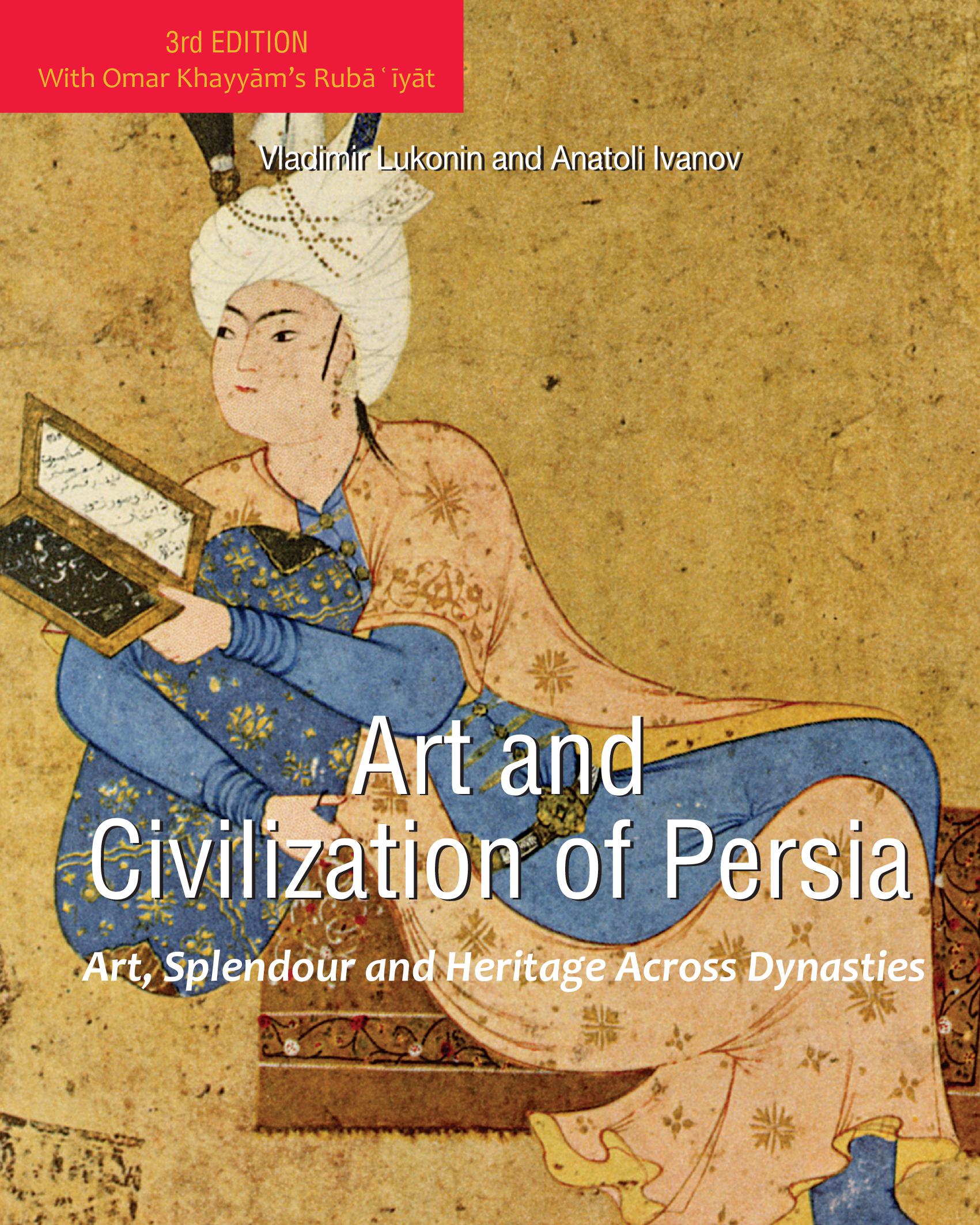 Art and Civilization of Persia