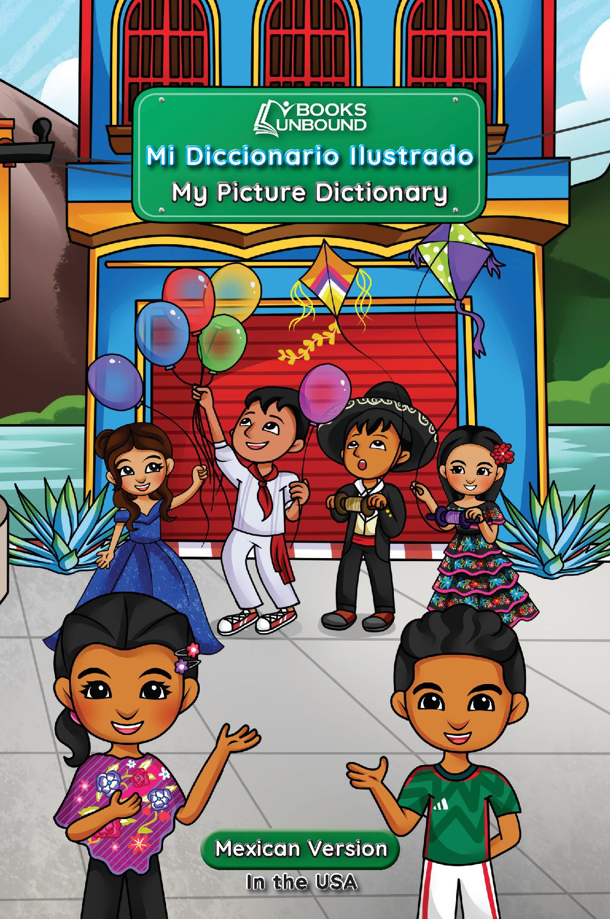 My Picture Dictionary: Mexican Version - Mexican immigrants in the USA