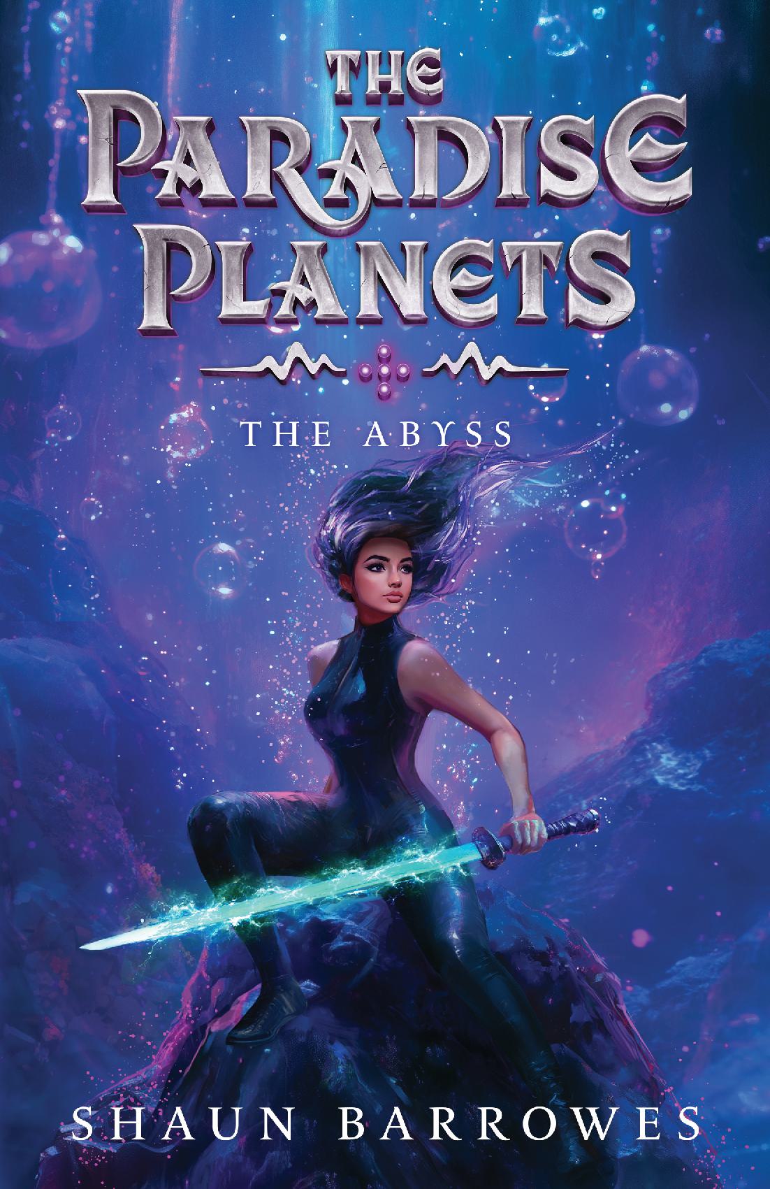 The Paradise Planets: The Abyss