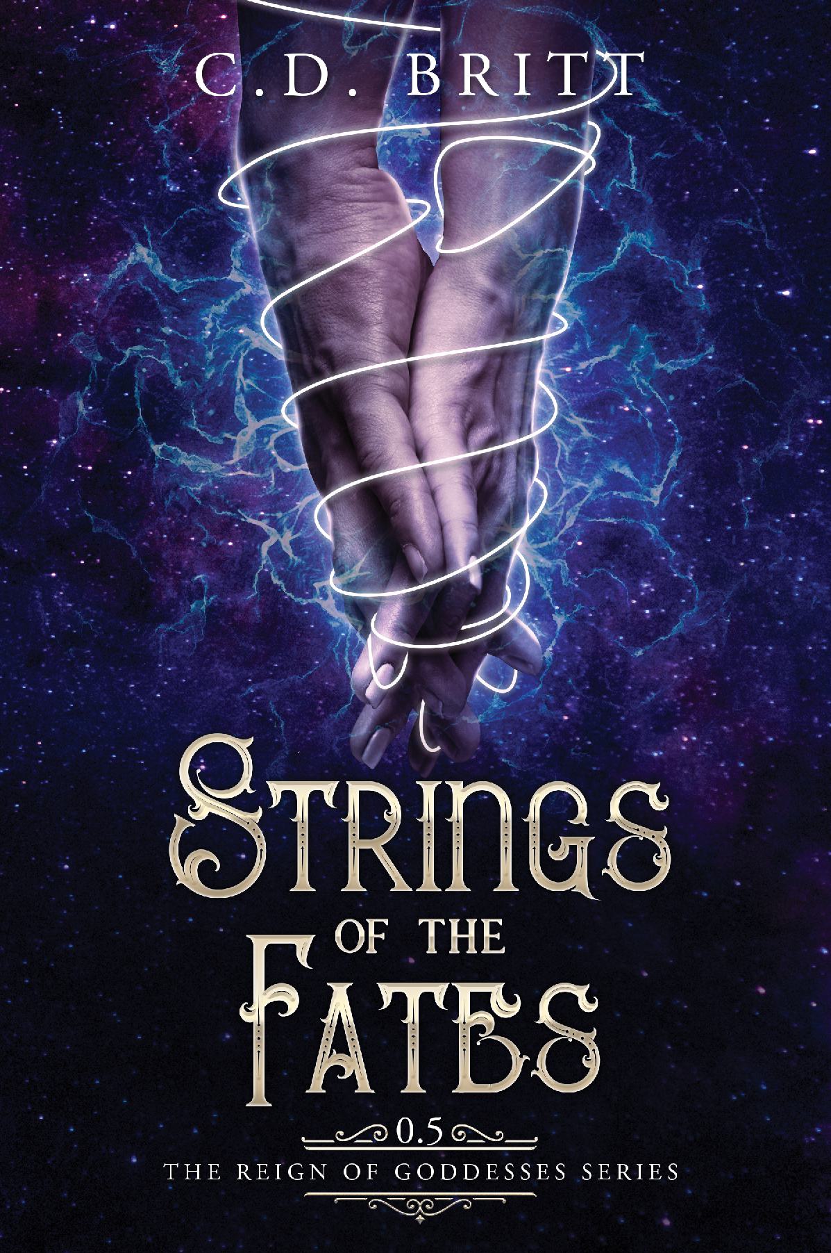 Strings of the Fates - Reign of Goddesses #0.5