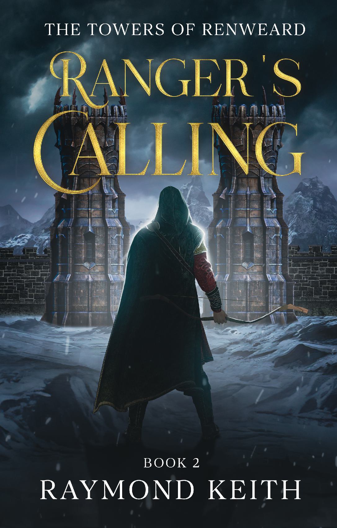 Ranger's Calling: The Towers of Renweard