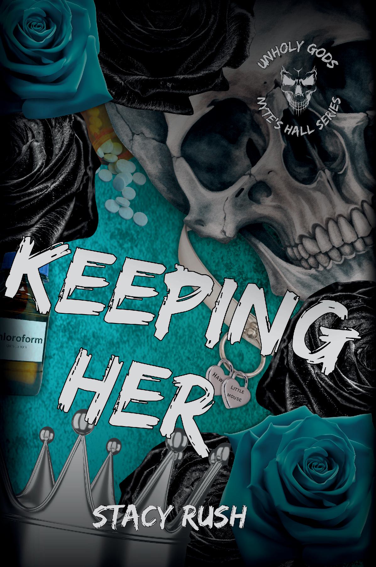 Unholy Gods: Keeping Her (Colored Pages SE)