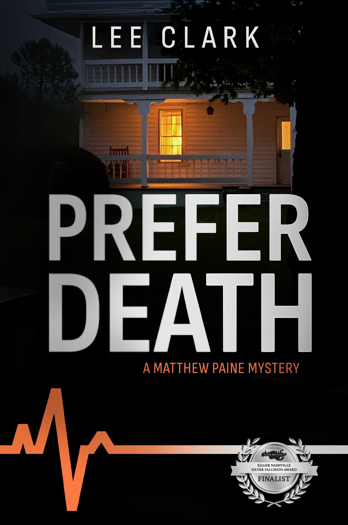 Prefer Death:  A Matthew Paine Mystery