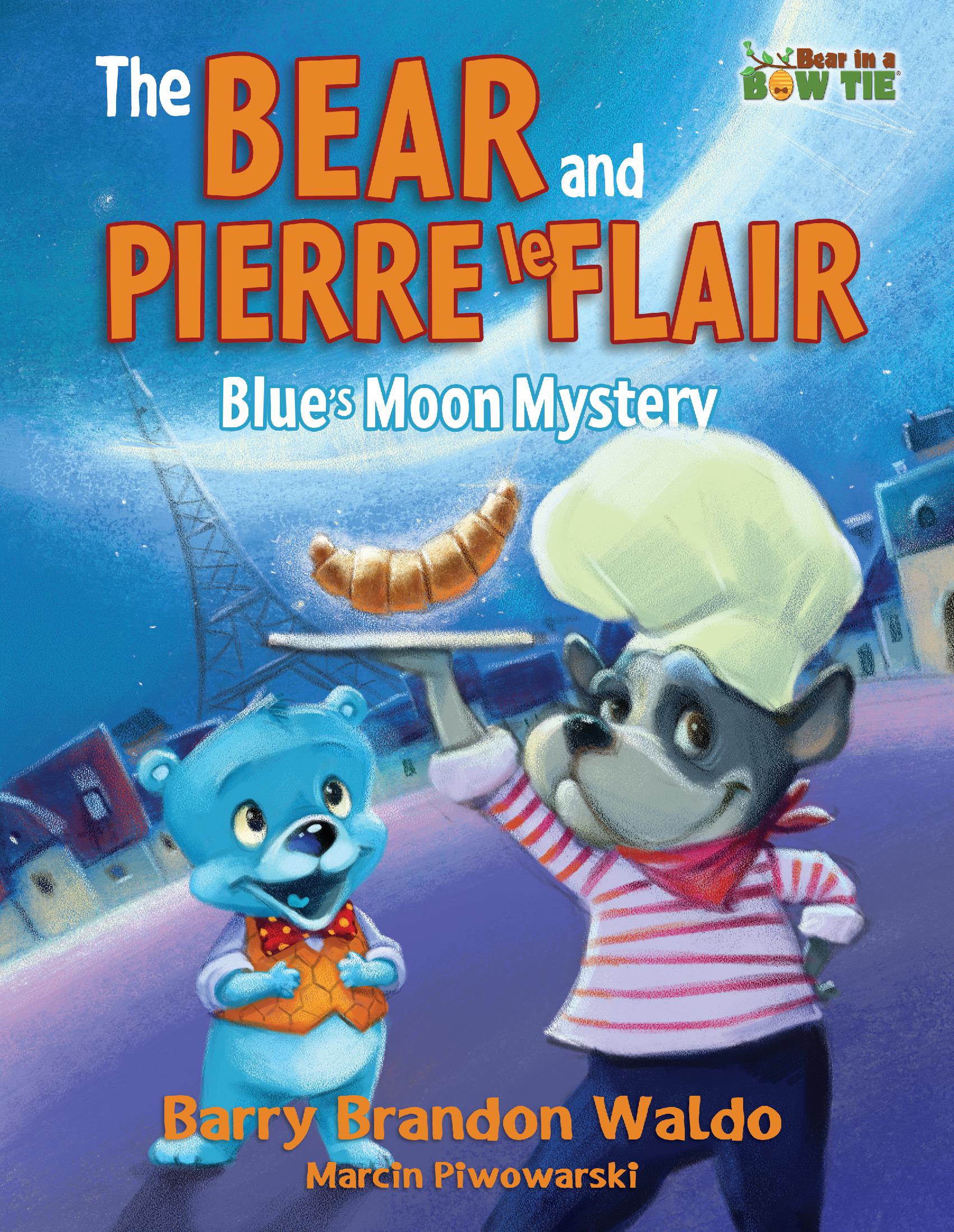 The BEAR and PIERRE LE FLAIR