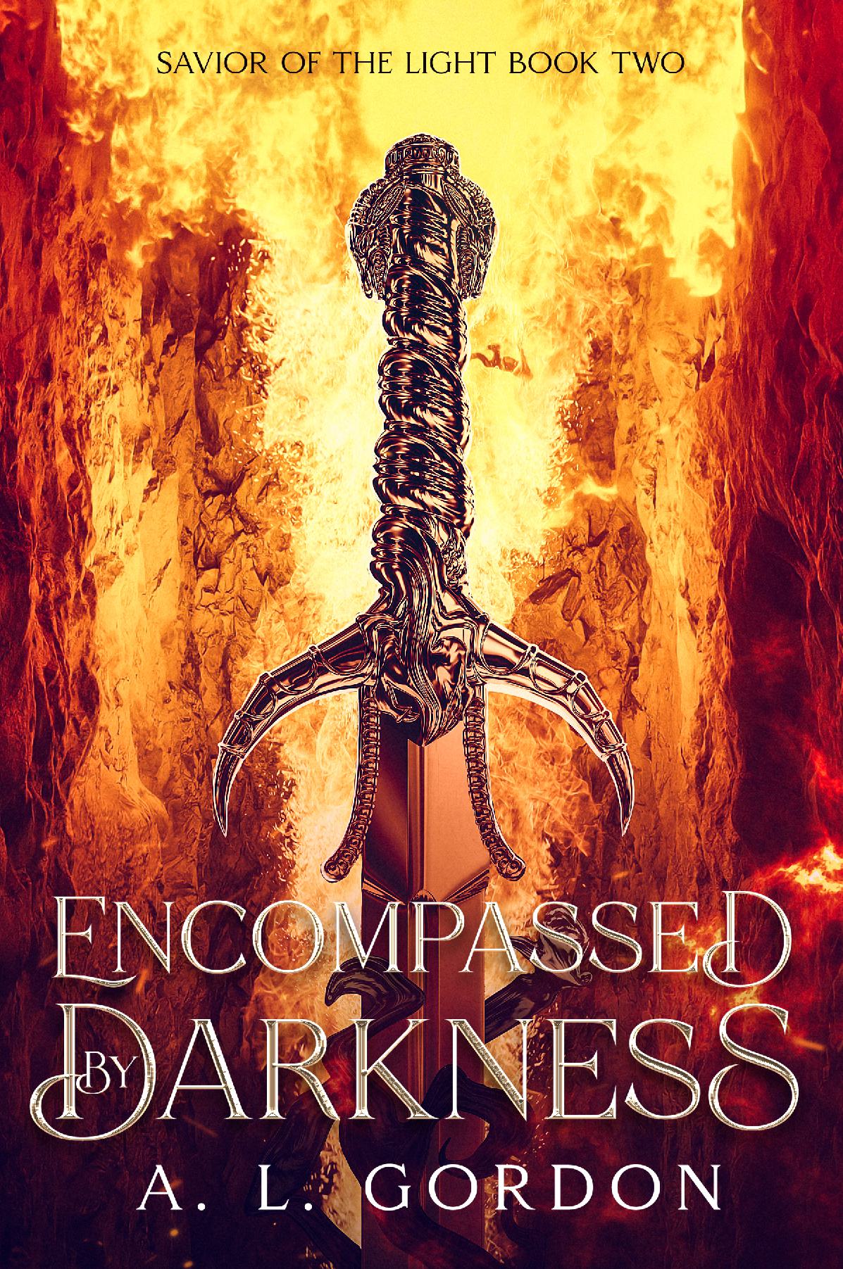 Encompassed By Darkness - Savior of the Light Book 2