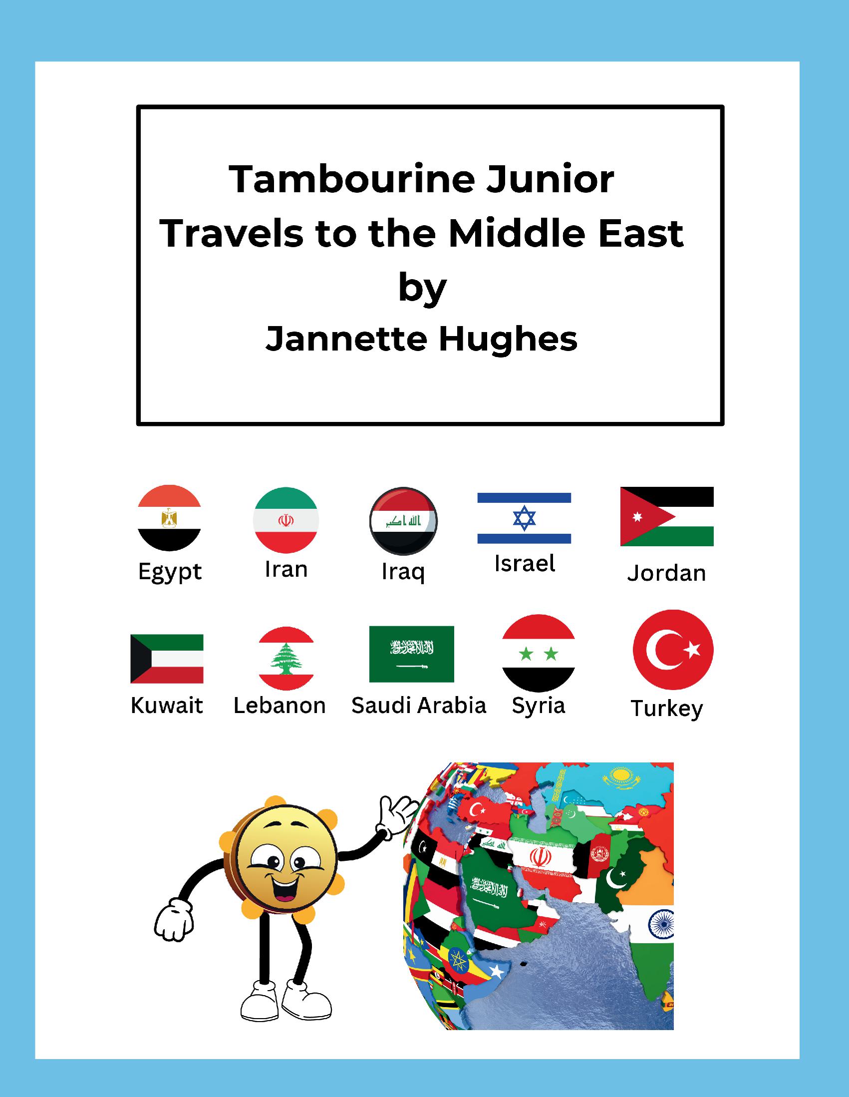 Tambourine Junior Travels to the Middle East