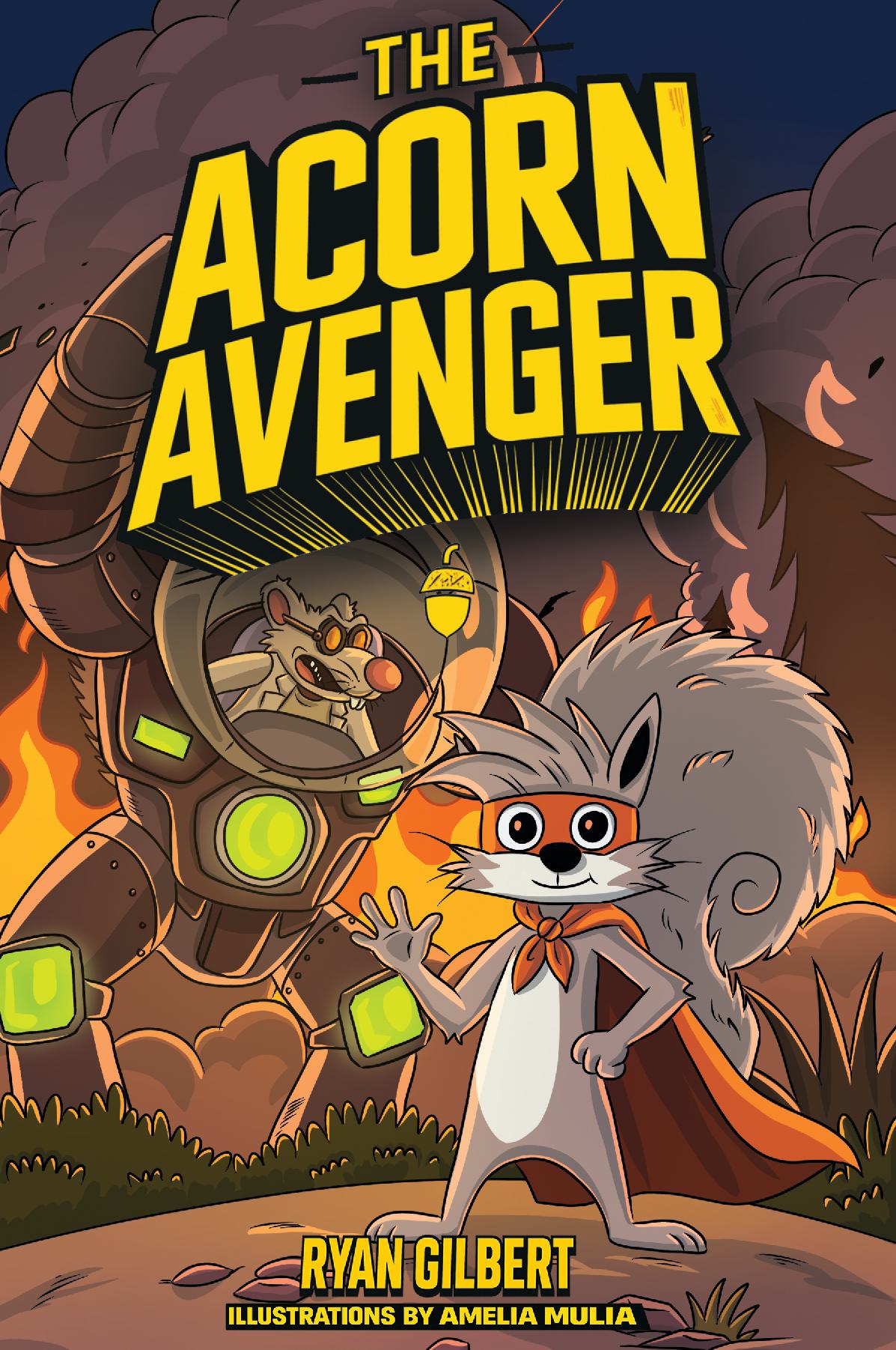 The Acorn Avenger - Origins of a Hero