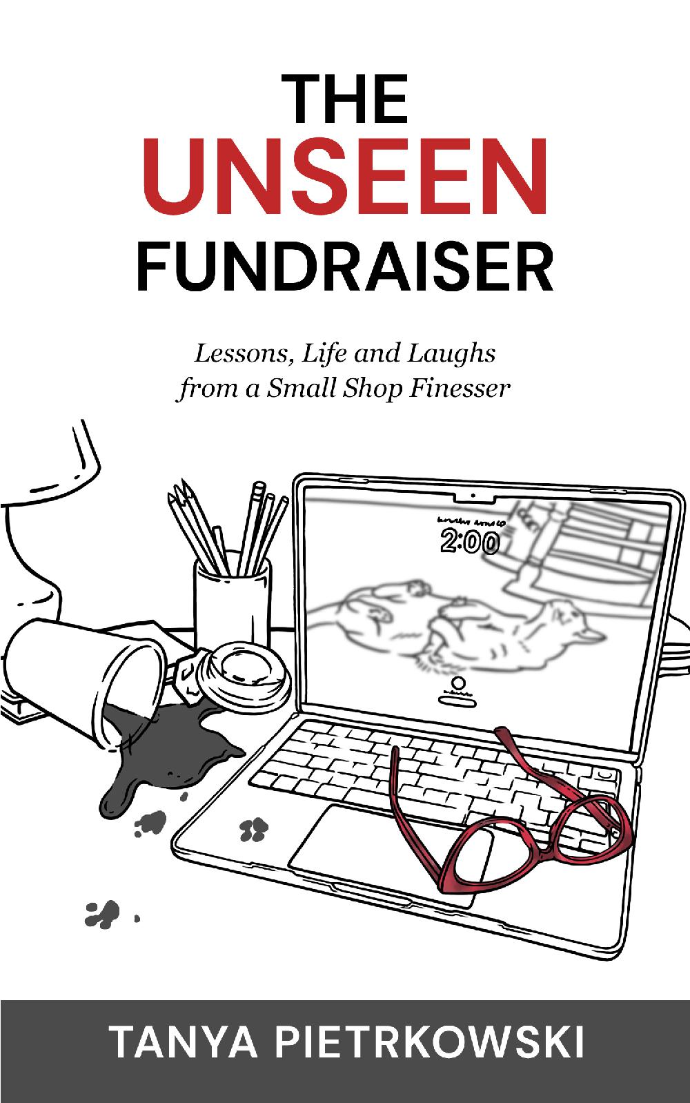 The Unseen Fundraiser