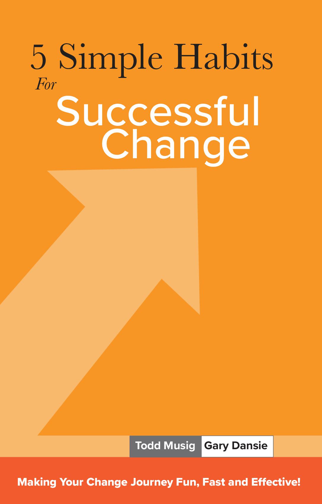 5 Simple Habits for Successful Change