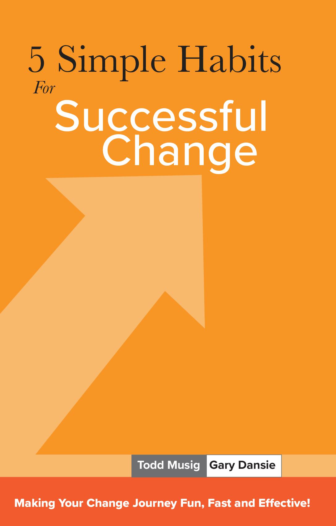 5 Simple Habits for Successful Change