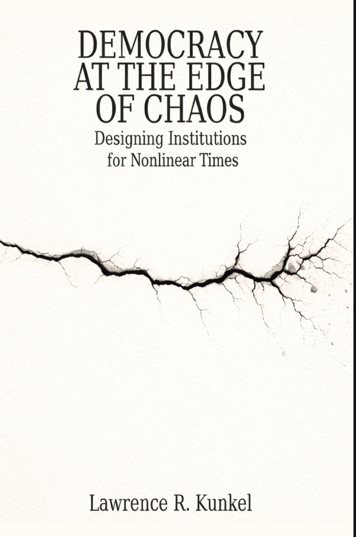 Democracy at the Edge of Chaos
