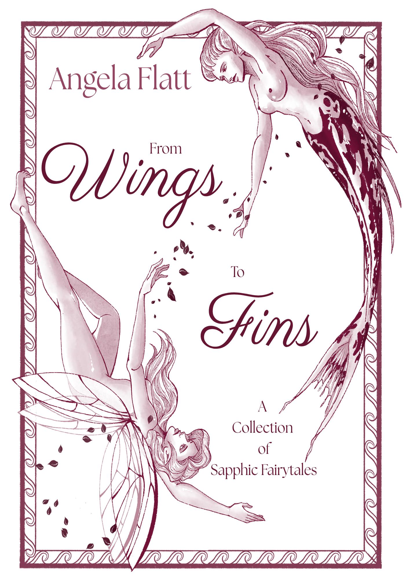From Wings to Fins: A Collection of Sapphic Fairytales