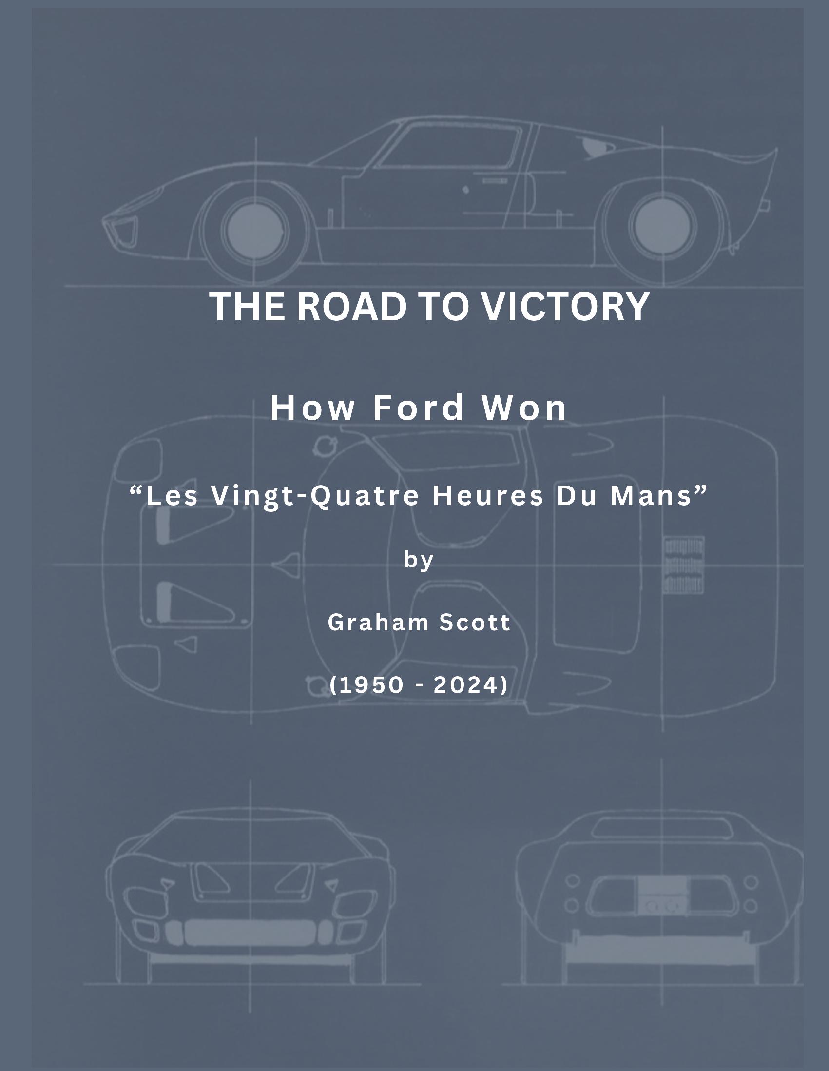 The Road to Victory How Ford Won 