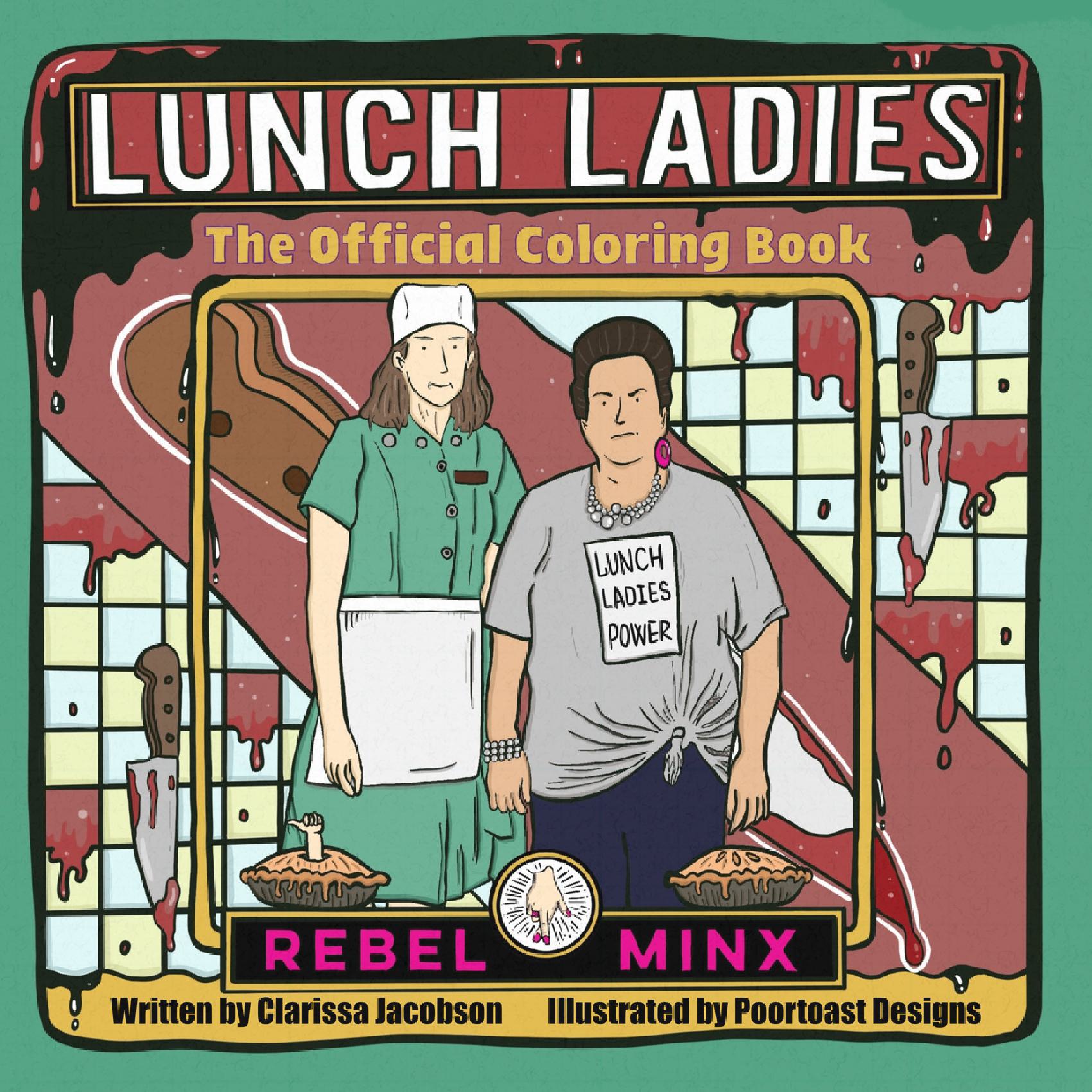 Lunch Ladies: The Official Coloring Book