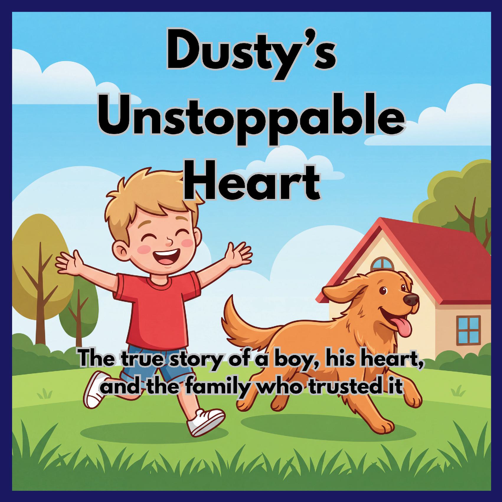 Dusty's Unstoppable Heart