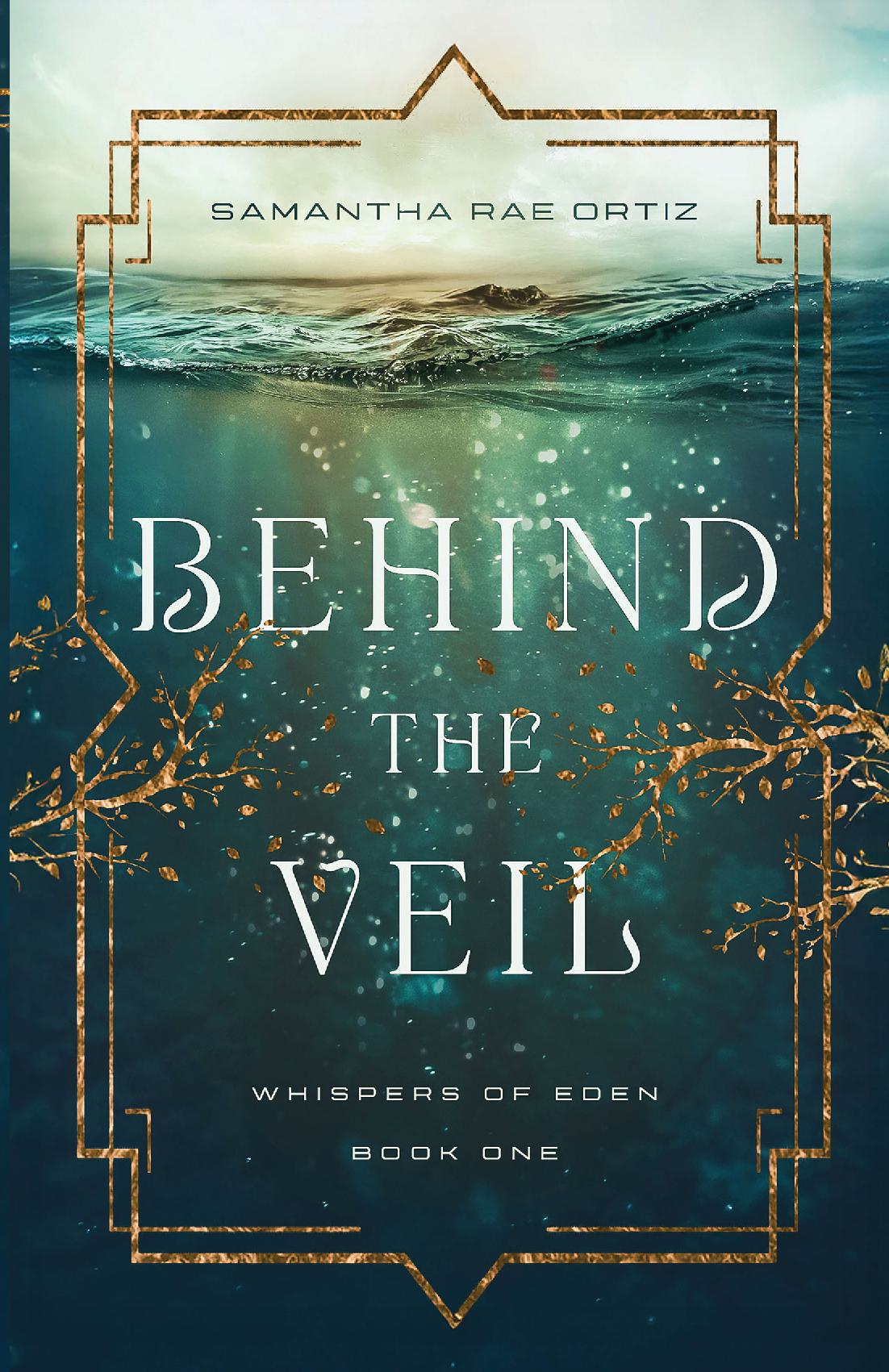 Behind the Veil