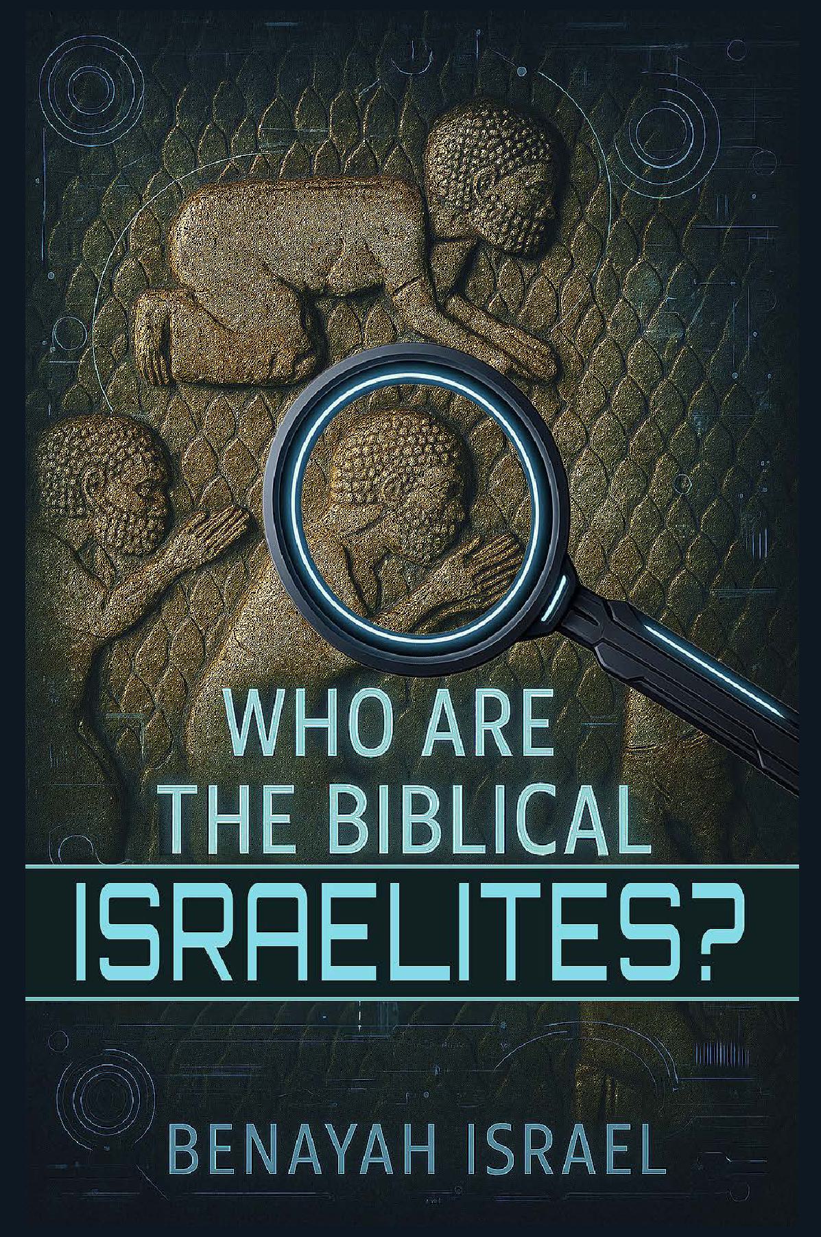 Who Are the Biblical Israelites